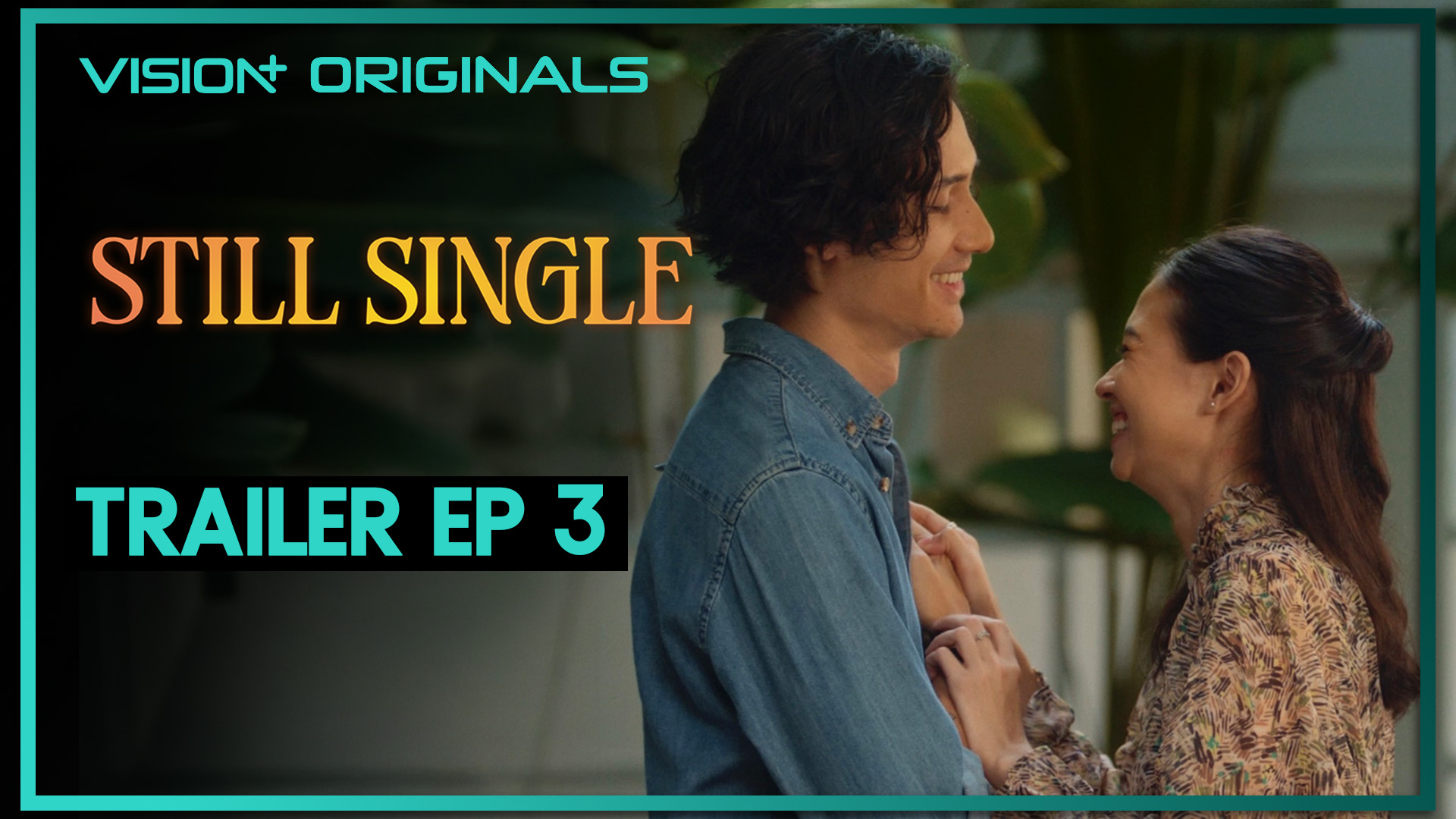 VISION+ Rilis Original Series “Still Single” Mulai 17 Oktober 2025 ...